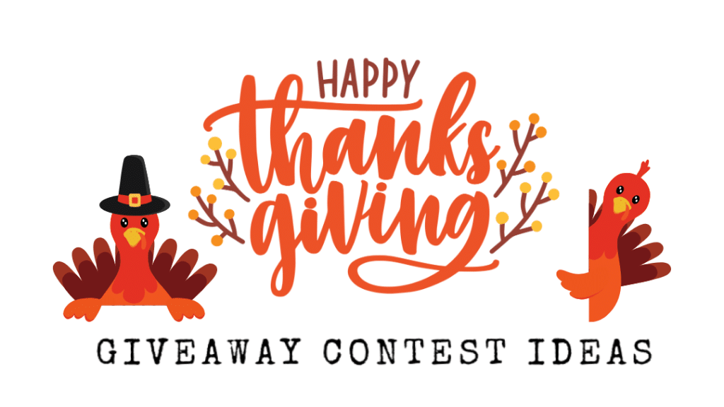 Thanksgiving Giveaways Contest Ideas 2023