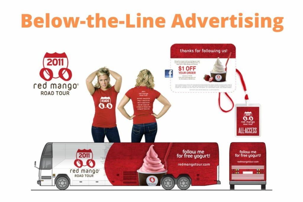 Below the line red mango tour for brand awareness and boosting sales,Comment picker should be used for promotions.