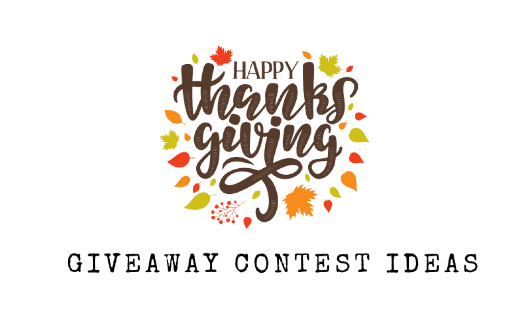 Thanksgiving giveaway contest Ideas