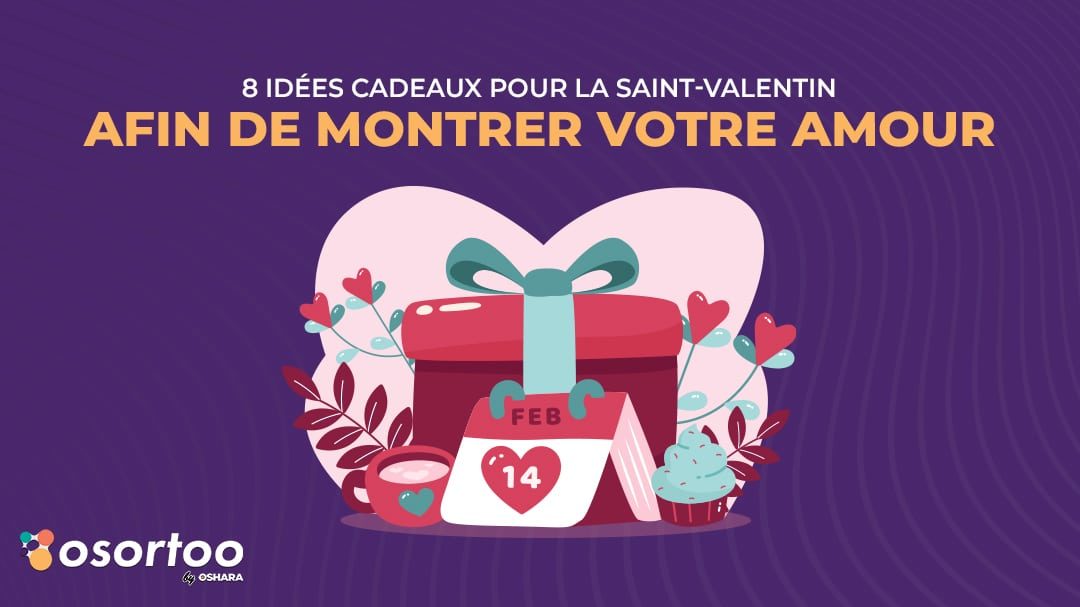 10 idées de cadeaux pour la saint valentin